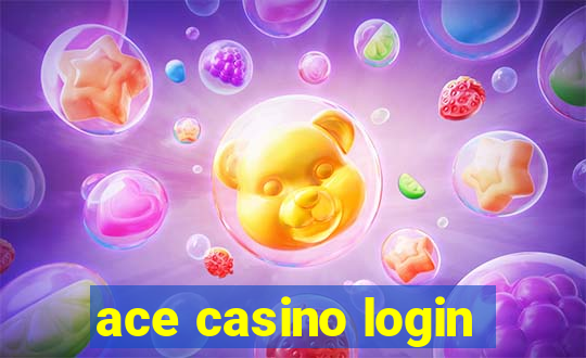 ace casino login